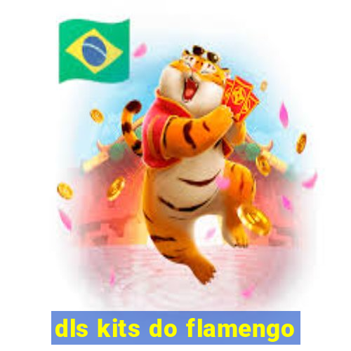 dls kits do flamengo